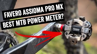 Favero Assioma Pro MX InDepth Review Best MTB Power Pedal [upl. by Zippel]