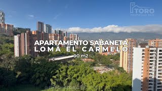 VENTA DE ESPACIOSO APARTAMENTO EN SABANETA LOMA EL CARMELO [upl. by Ayoras]