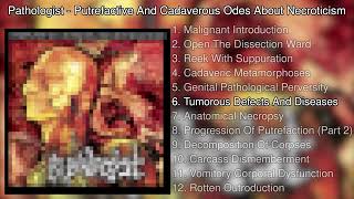 Pathologist  Putrefactive And Cadaverous Odes About Necroticism [upl. by Sheya]