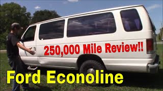 1998 Ford Econoline E350 Van 250000 Mile Review [upl. by Jacey]