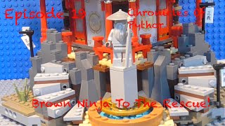 Lego Ninjago  Chronicles of Pythor  Episode 19  Brown Ninja To The Rescue [upl. by Line]