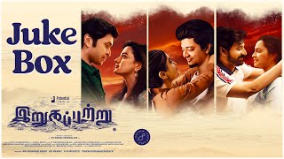 Irugapatru  Juke Box  Vikram Prabhu Shraddha Srinath  Justin Prabhakaran  Yuvaraj Dhayalan [upl. by Rombert]