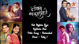 Yeh Rishta Kya Kehlata Hai  Title Song  New Lyrics  Duet  Take 1  KaiRa  AbhiMaan  AbhiRa [upl. by Torras]