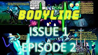 BODYLINE  Graphic Novel WEBISODE EPISODE 2 [upl. by Trebron138]