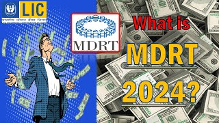 What is MDRT  How to do MDRT in 2024  MDRT 2024 Requirements  MDRT [upl. by Hanway980]