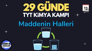 Maddenin Halleri  29 Günde TYT Kimya Kampı  12Gün  9Sınıf Kimya  TYT 2024 [upl. by Lirrehs]