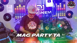 Mag Party Ta Budots  Dj Ericnem [upl. by Nyleikcaj895]