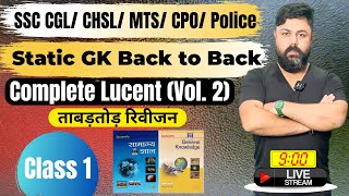 CLASS 1 LUCENT COMPLETE REVISION VOL 2  BACK TO BACK STATIC GK MCQ [upl. by Hescock]