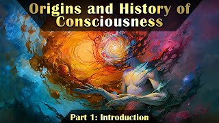 The Origins and History of Consciousness Part 1 Introduction [upl. by Ahsiuqat]