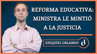 El Destape  AnálisisED Reforma educativa una ministra de Larreta le mintió a la justicia [upl. by Enajaras]