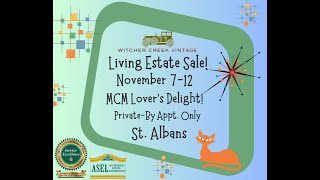 Witcher Creek Vintage Estate Sale BY APPT ONLY Nov 712 St Albans [upl. by Studnia916]