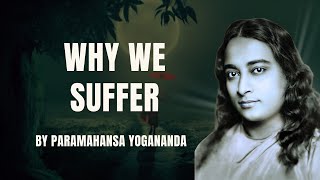 If God is Free from Karma Why Aren’t We Understanding Spiritual Freedom  Paramahansa Yogananda [upl. by Stich]