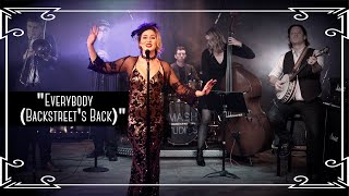 “Everybody Backstreet’s Back” Backstreet Boys Trad Jazz Cover by Robyn Adele Anderson [upl. by Philana]