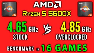 Ryzen 5 5600X Stock vs Overclock Test in 16 Games  CPU Thermals Power amp Efficiency Benchmarks [upl. by Ainival]