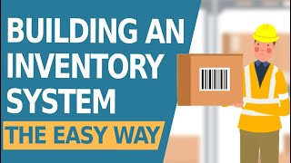 How to Build An Inventory Tracking System with Barcodes [upl. by Emelina]