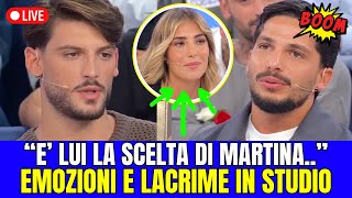 UOMINI E DONNE  “E’ LUI LA SCELTA DI MARTINA” EMOZIONI E LACRIME IN STUDIO [upl. by Kristal]