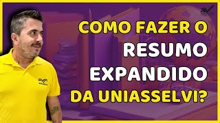 Como Fazer o RESUMO EXPANDIDO da UNIASSELVI [upl. by Maude]