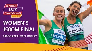 Ireland 🇮🇪 12 in the womens 1500m  Race replay  Espoo 2023 [upl. by Harbed664]