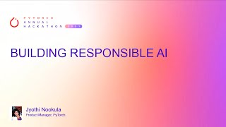 Building Responsible AI at PyTorch [upl. by Lesde]