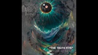 Yonder Mountain String Band  The Truth Fits Official Visualizer [upl. by Ssenav959]