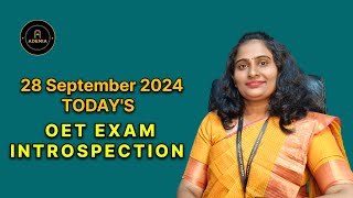 TODAYS OET EXAM INTROSPECTION 28 SEPTEMBER 2024 ADEMIA [upl. by Otilopih]