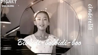 BibbidiBobbidiBoo Cinderella Disney 仙度瑞拉 仙履奇缘 又名 灰姑娘 音乐剧 Cover [upl. by Allehcim]