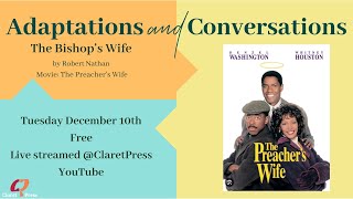 Adaptations and Conversations  The Bishops Wife [upl. by Preston]