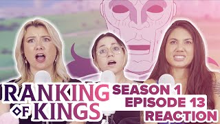 Ranking of Kings  Reaction  S1E13  The Kingdom in Turmoil [upl. by Odraboel]