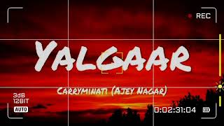 Yalgaar Full MusicCarryminati SlovedReverb music [upl. by Bevus]