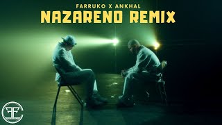 Farruko Ankhal  Nazareno Remix Official Video [upl. by Ellekim]