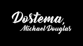 Dostema I Starring Michael Douglas I Catherine Zeta Jones I Dylan Douglas I Shailendra Singh [upl. by Navlys]