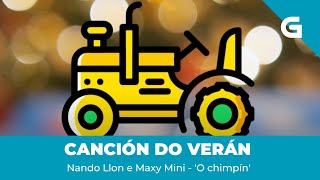 Nando Llon e Maxy Mini  O chimpín Finalista da Canción do Verán 2024 da CRTVG [upl. by Elledoj658]