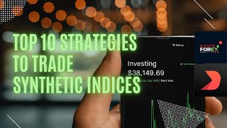 Top 10 synthetic Indices trading strategies [upl. by Eilis]