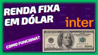 Como Investir em Renda Fixa em Dólar pelo Banco Inter [upl. by Elata424]