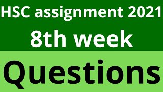 hsc assignment 2021।। hsc assignment 2021 8th week।। hsc assignment 2022।। hsc assignment।। [upl. by Tessler877]