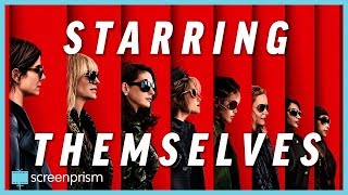 Oceans 8 Cast Breakdown Starring Themselves [upl. by Pasadis]