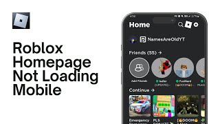 How To Fix Roblox Homepage Not Loading Mobile [upl. by Knowles]