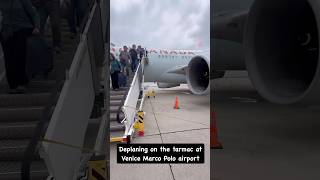 Deplaning on the tarmac at Venice Marco Polo airport [upl. by Narag]