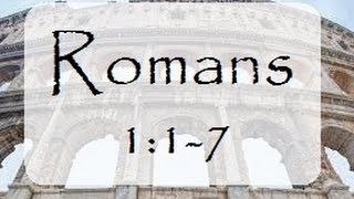 Romans 117 [upl. by Lebisor307]