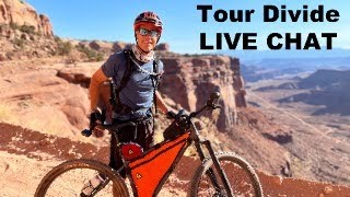 Tour Divide PreRide LIVE CHAT [upl. by Pudens]