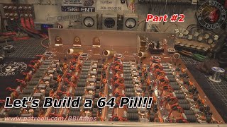 64 pill build part2 [upl. by Zigrang]