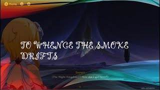 To Whence the Smoke Drifts Genshin Impact JPN DUB ENG SUB [upl. by Sheeb873]