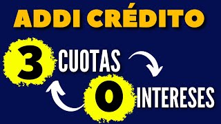 ¿Cómo OBTENER un CRÉDITO con ADDI  ADDI CRÉDITOS  Crédito En Línea Rápido [upl. by Trellas]