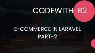 Ecommerce Project in Laravel  HINDI Part 2 [upl. by Tiny348]