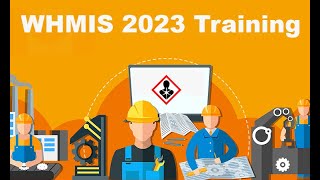 WHMIS Introduction and Overview  2023 Update [upl. by Corinne]