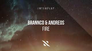 Brannco amp Andreos  Fire [upl. by Ethelyn]