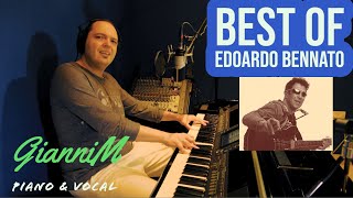 EDOARDO BENNATO BEST OF PIANO amp VOCAL TRIBUTE by GianniM to EdoardoBennato [upl. by Carmena]