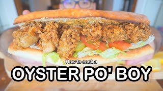 How to cook a OYSTER PO BOY [upl. by Zorine]