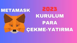 METAMASK Cüzdan Kurulum Para Çekme  Yatırma  Binance Hesabına [upl. by Elohc839]