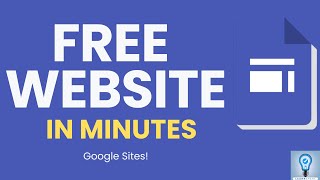 How to Create Your Free Website Fast with Google Sites [upl. by Ttelracs]